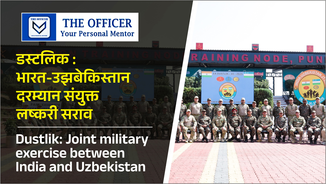 Dustlik: Joint military exercise between India and Uzbekistan
