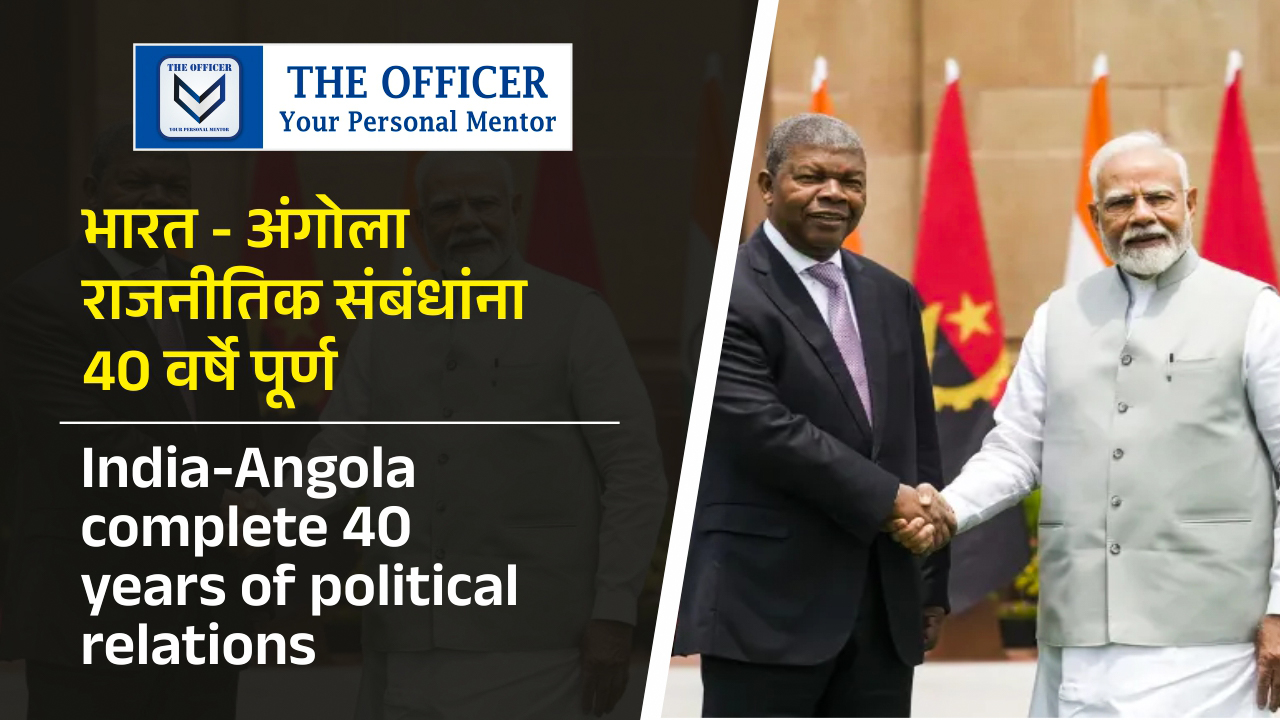 India-Angola complete 40 years of political relations