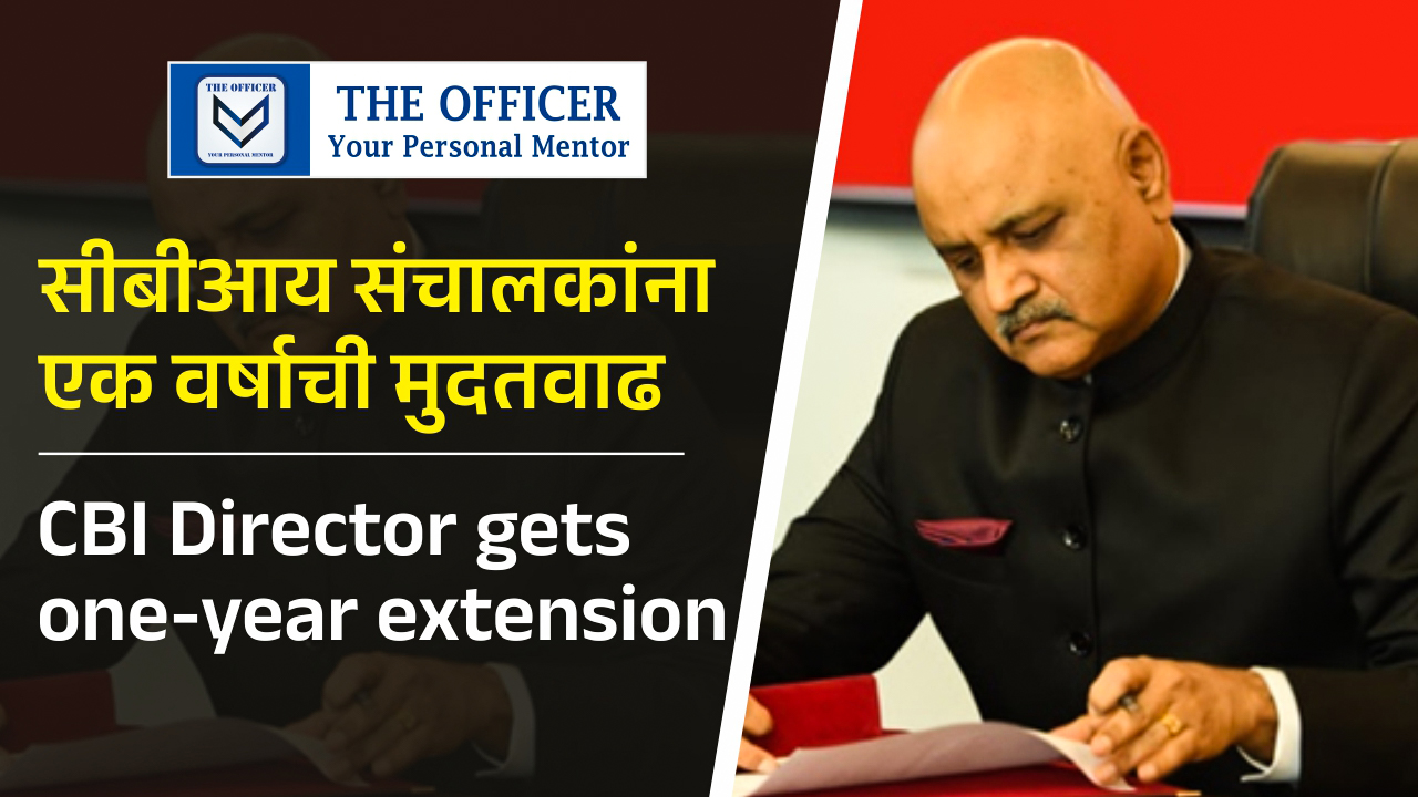 CBI Director gets one-year extension